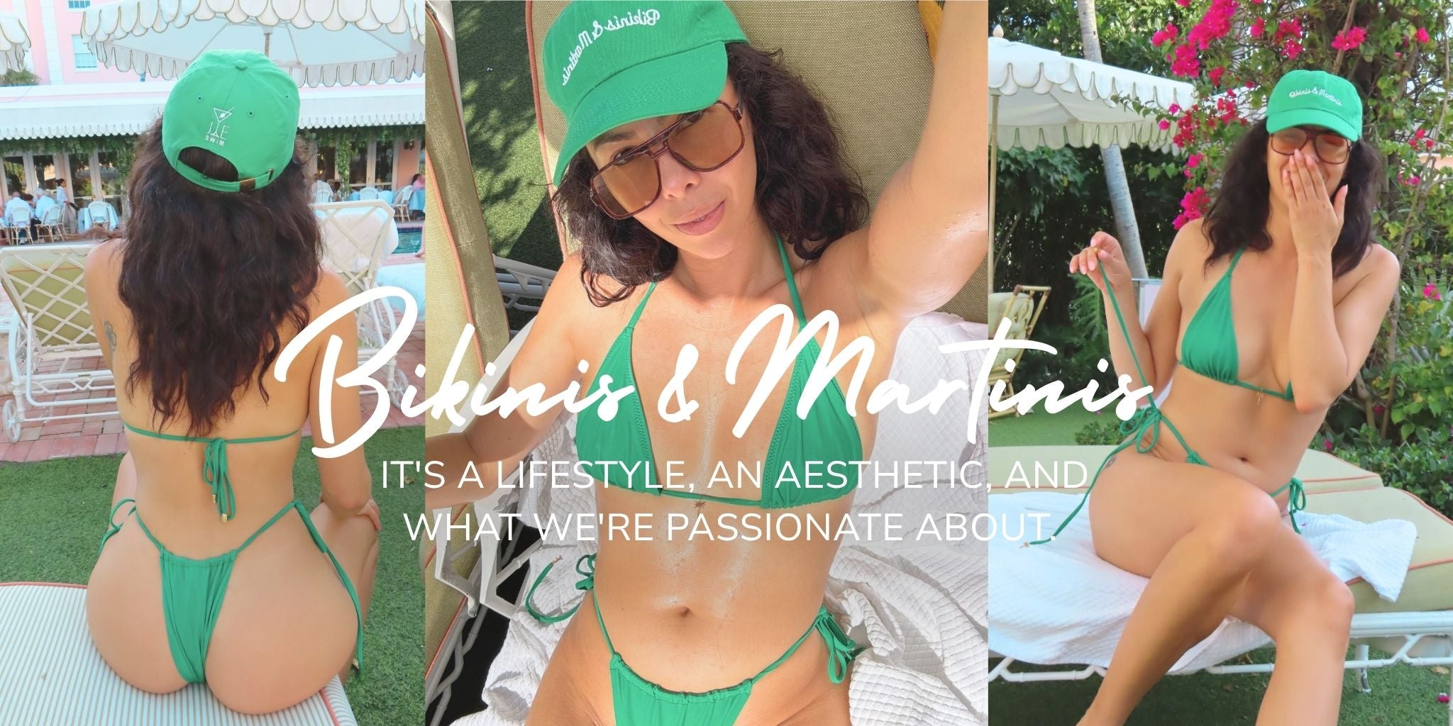 Three photos of a woman modeling the Dont touch my charms string bikini in green and matching green baseball cap with 'Bikinis & Martinis' text. The images show different poses - sitting by a pool, relaxing on a lounge chair, and covering her face playfully. Text overlay reads 'Bikinis & Martinis: It's a lifestyle, an aesthetic, and what we're passionate about.' The setting appears to be a luxurious poolside area with tropical landscaping.